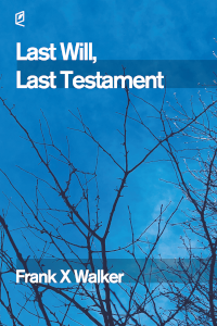 Last Will, Last Testament